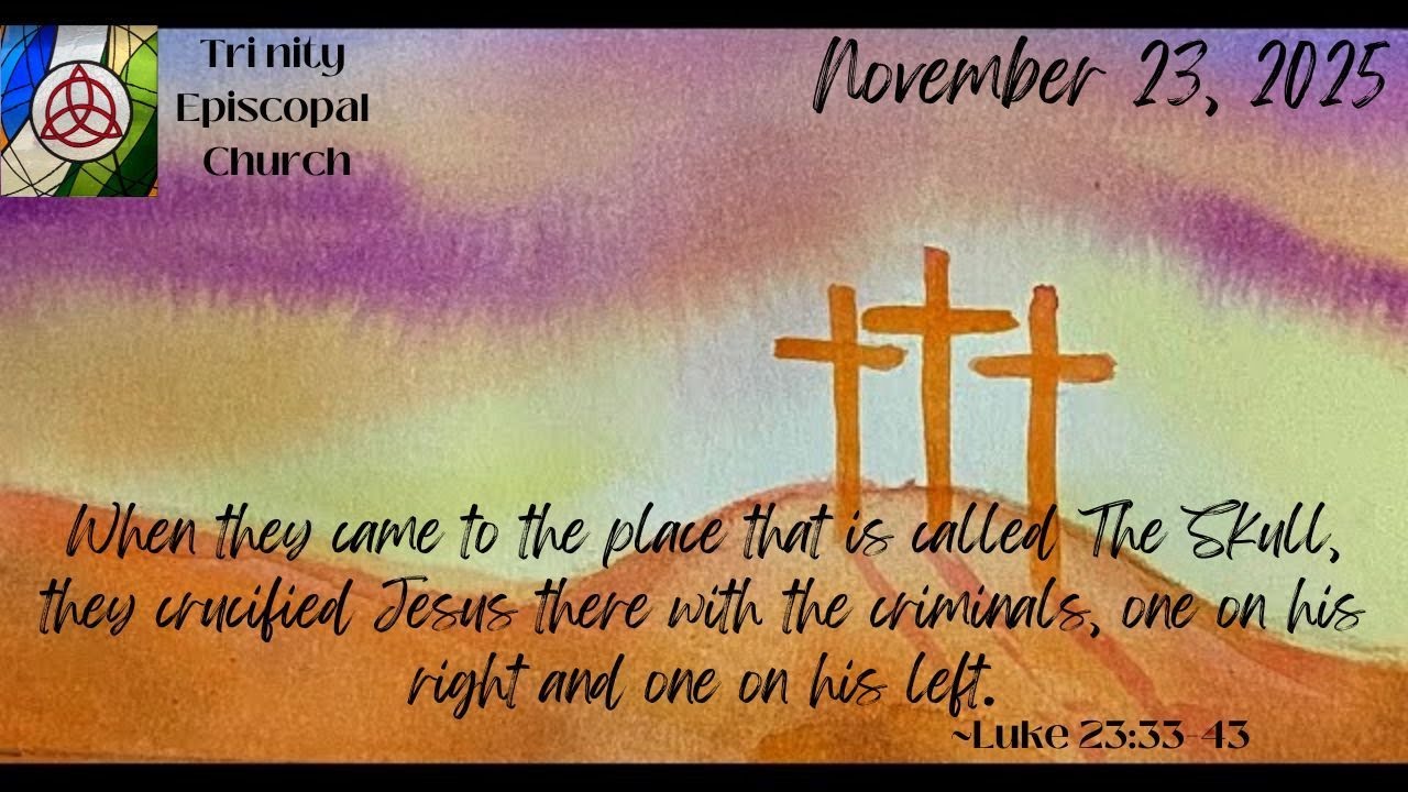 Youtube video thumbnail - Last Sunday After Pentecost